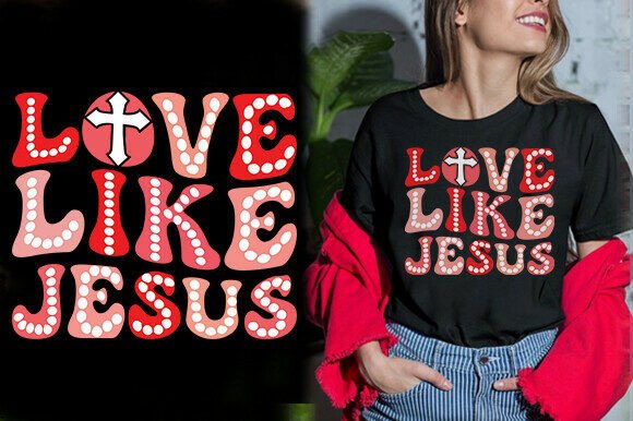 Download LOVE LIKE JESUS VECTOR TSHIRT DESIGN - Premium Bundle